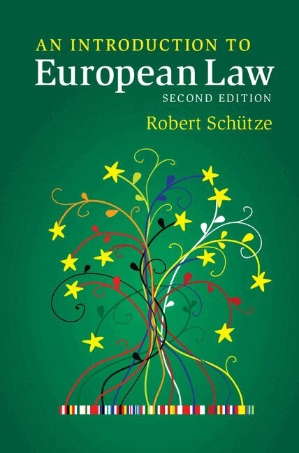 An Introduction to European Law; Robert SchüTze; 2015