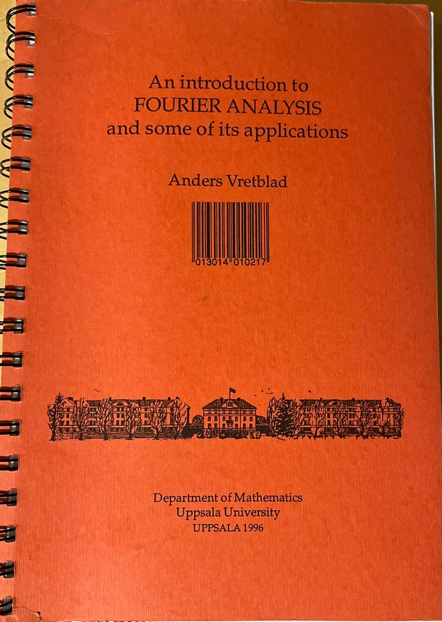An introduction to Fourier analysis and some of its applications; Anders Vretblad; 1999