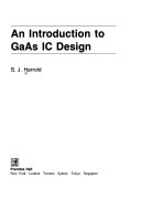 An introduction to GaAs IC design; S. J. Harrold; 1993
