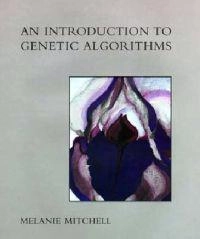 An introduction to genetic algorithms; Melanie Mitchell; 1996