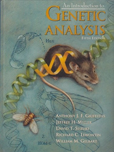 An introduction to genetic analysis; Anthony J. F. Griffiths; 1993