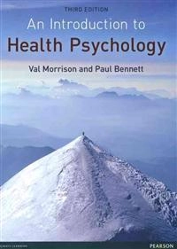 An introduction to health psychology; Val Morrison; 2012