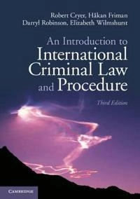 An introduction to international criminal law and procedure; Robert Cryer; 2014