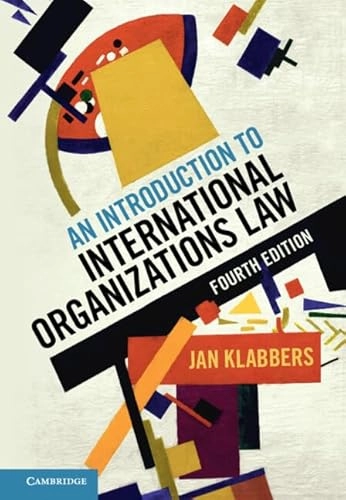 An introduction to international organizations law; Jan Klabbers; 2022