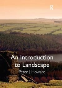 An introduction to landscape; Peter Howard; 2011