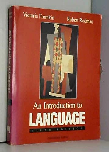 An introduction to language; Victoria A. Fromkin; 1993