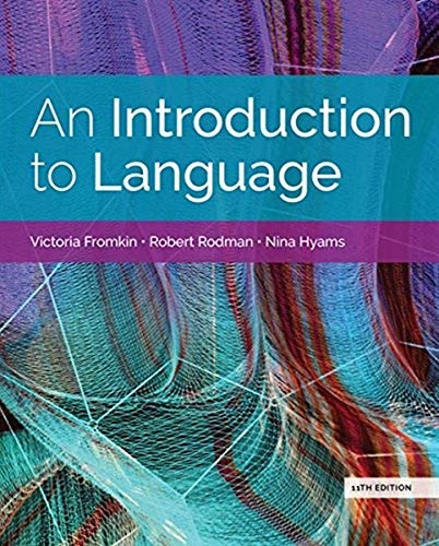 An introduction to language; Victoria A. Fromkin; 2019