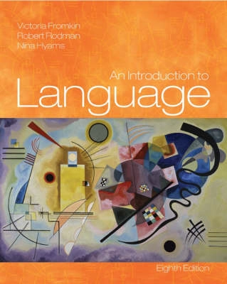 An introduction to language; Victoria A. Fromkin; 2007
