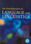 An introduction to language and linguistics; Ralph W. Fasold, Jeffrey Connor-Linton; 2006
