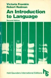 An Introduction to Language (Holt-Saunders international editions); Victoria A. Fromkin; 1979