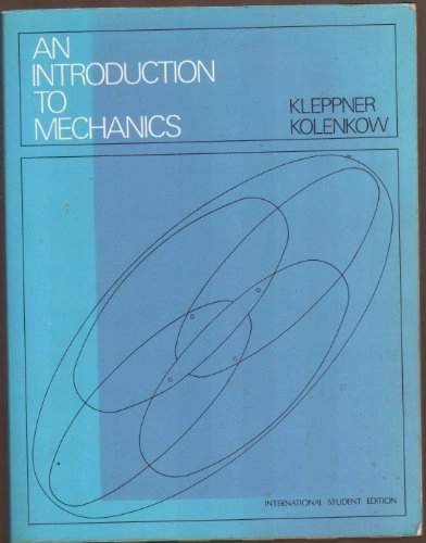 An introduction to mechanics; Daniel Kleppner; 1973