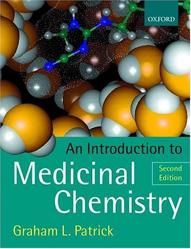 An introduction to medicinal chemistry; Graham L. Patrick; 2001