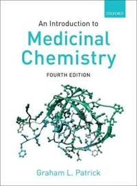 An introduction to medicinal chemistry; Graham L. Patrick; 2009