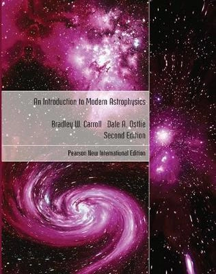 An introduction to modern astrophysics; Bradley W Carroll; 2014