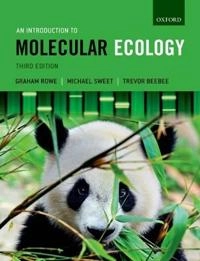 An introduction to molecular ecology; Graham Rowe; 2017