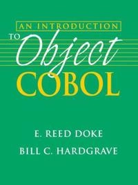 An Introduction to Object COBOL; E. Reed Doke; 1997