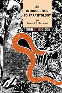 An introduction to parasitology; Bernard E. Matthews; 1998