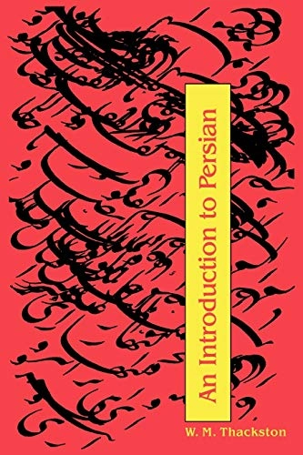 An introduction to Persian; Wheeler McIntosh Thackston; 1993