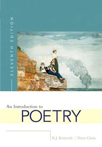 An introduction to poetry; X. J. Kennedy; 2005