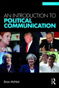 An introduction to political communication; Brian McNair; 2018
