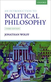 An introduction to political philosophy; Jonathan Wolff; 2016