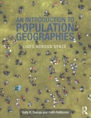 An introduction to population geographies : lives across space; Holly R. Barcus; 2018