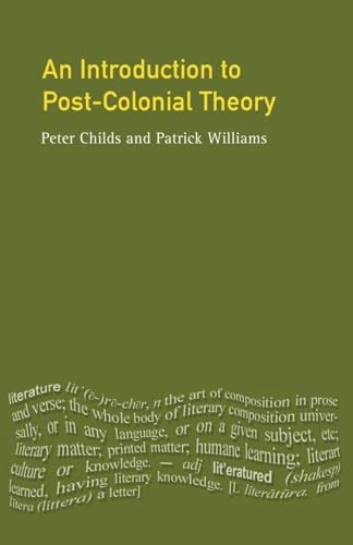 An introduction to post-colonial theory; Peter Childs; 1997