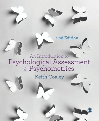 An introduction to psychological assessment & psychometrics; Keith Coaley; 2014