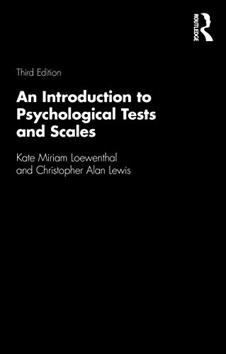 An introduction to psychological tests and scales; Kate Miriam Loewenthal; 2021