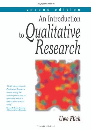 An introduction to qualitative research; Uwe Flick; 2002