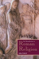 An introduction to Roman religion; John Scheid; 2003