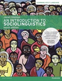 An introduction to sociolinguistics; Janet Holmes; 2013