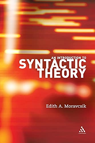 An introduction to syntactic theory; Edith A. Moravcsik; 2006
