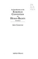 An introduction to the European Convention on Human Rights; Iain Cameron; 1998