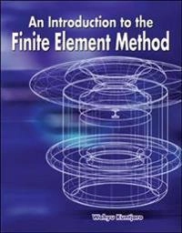 An introduction to the finite element method; Wahyu Kuntjoro; 2005