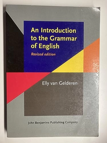 An introduction to the grammar of English; Elly van. Gelderen; 2010