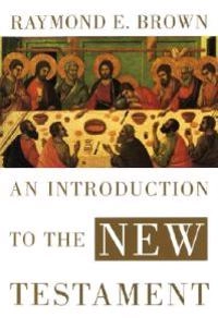 An introduction to the New Testament; Raymond E. Brown; 1997