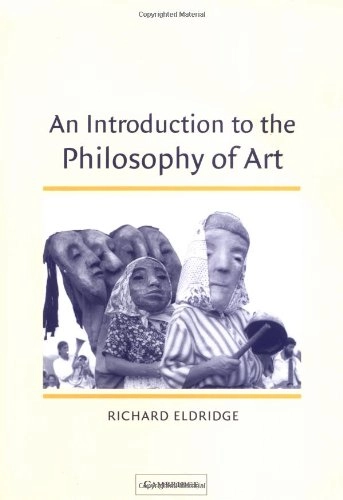 An introduction to the philosophy of art; Richard Thomas Eldridge; 2003