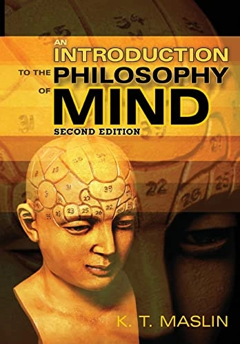 An Introduction to the Philosophy of Mind; Keith Maslin; 2007