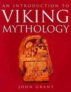 An introduction to viking mythology; John Grant; 1995