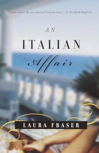 An Italian Affair; Laura Fraser; 2002