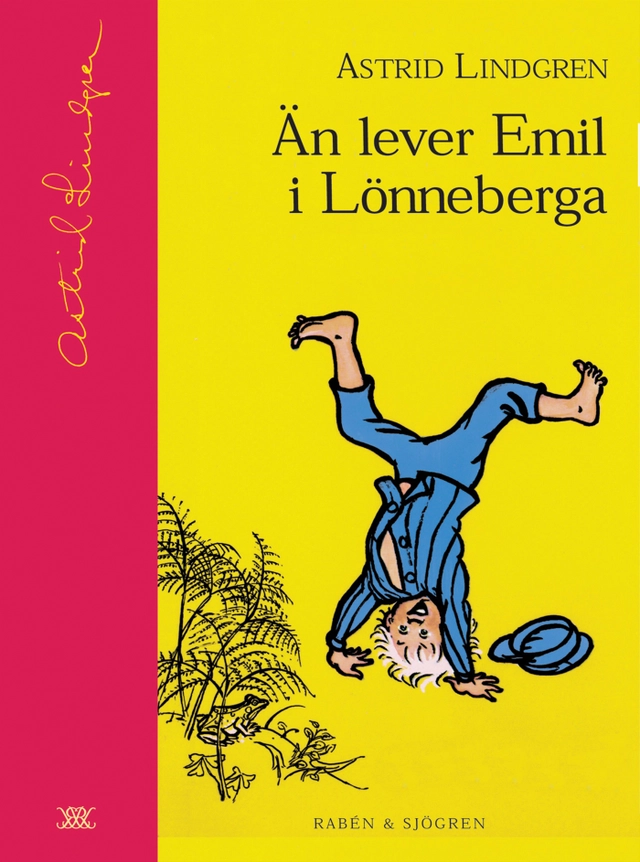 Än lever Emil i Lönneberga; Astrid Lindgren; 2004