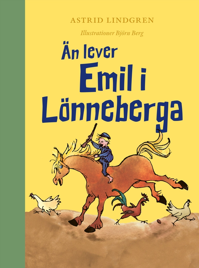 Än lever Emil i Lönneberga; Astrid Lindgren; 2021