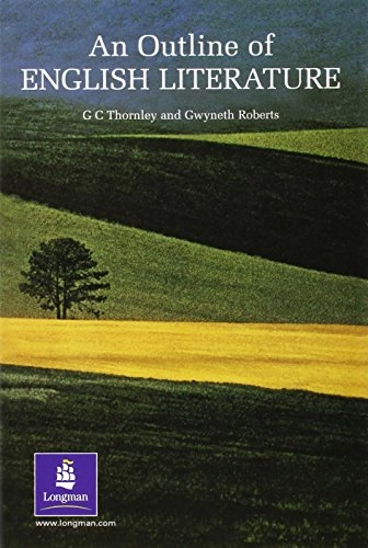 An outline of English literature; Granville Calland Thornley; 1984