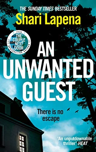An Unwanted Guest; Shari Lapena; 2019