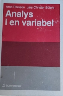 Analys i en variabel · Övningar till Analys i en variabel; Arne Persson; 1990