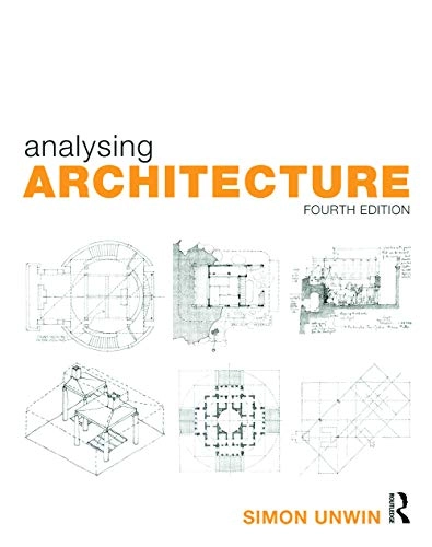 Analysing architecture; Simon Unwin; 2014