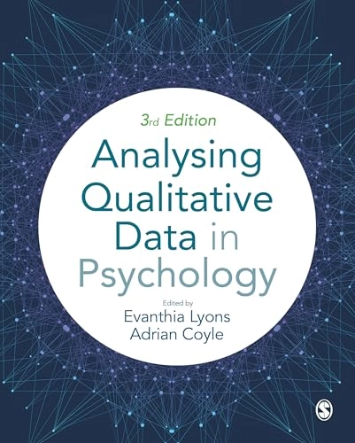 Analysing qualitative data in psychology; Evanthia Lyons, Adrian Coyle; 2021