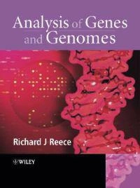 Analysis of Genes and Genomes; Richard J. Reece; 2003