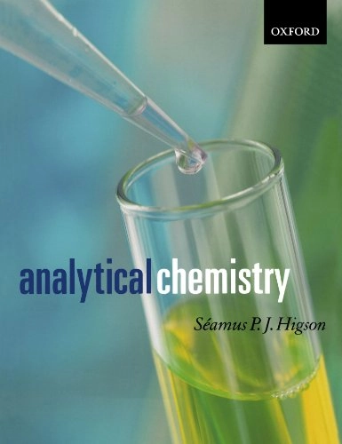 Analytical Chemistry; Séamus P J Higson; 2003
